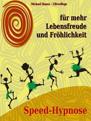 cover image of Speed-Hypnose für mehr Lebensfreude und Fröhlichkeit